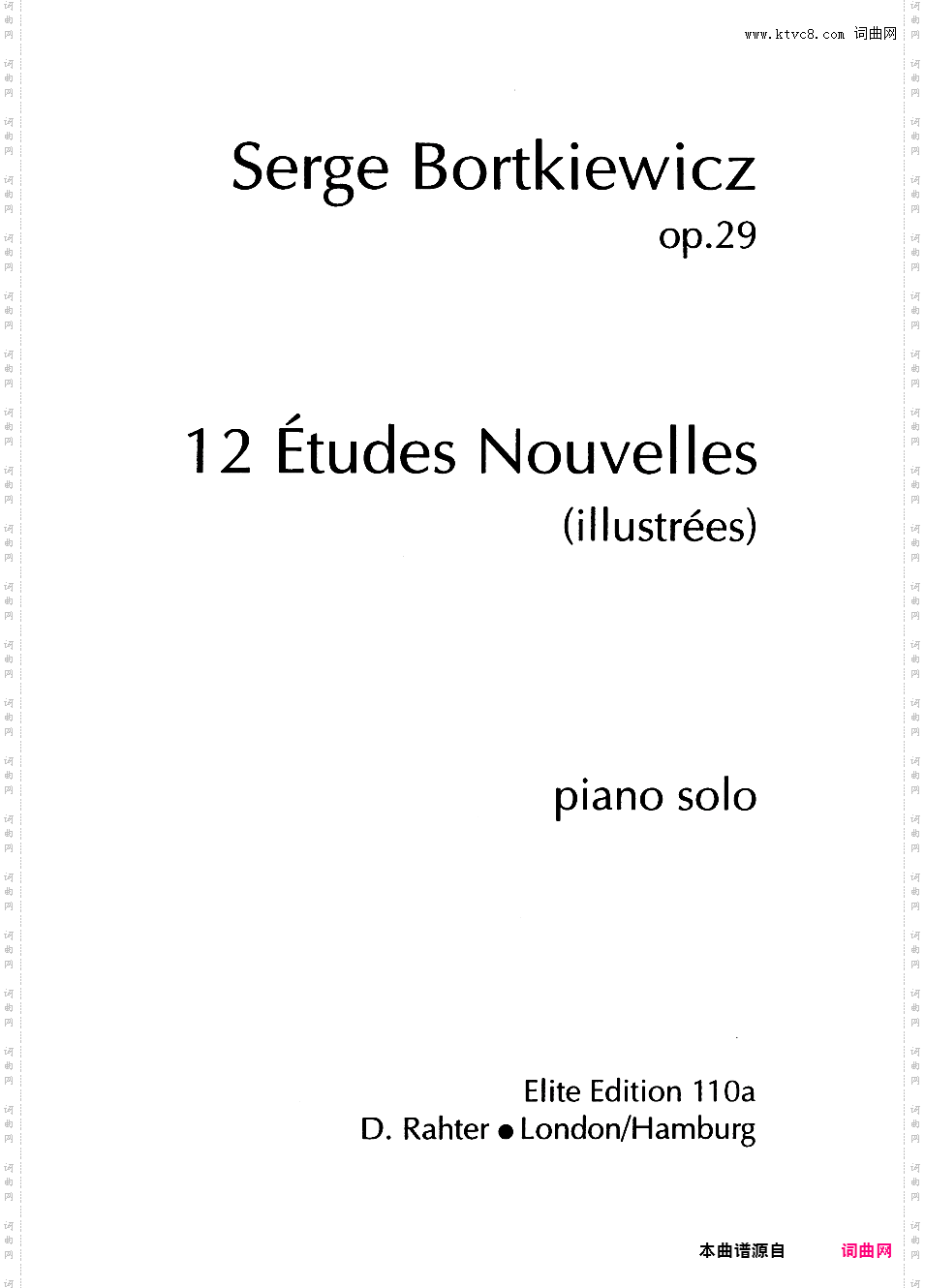 12首新练习曲 Twelve Etudes Nouvelles Op·29Bortkiewicz op29 12 E?tudes Nouvelles Book 1
