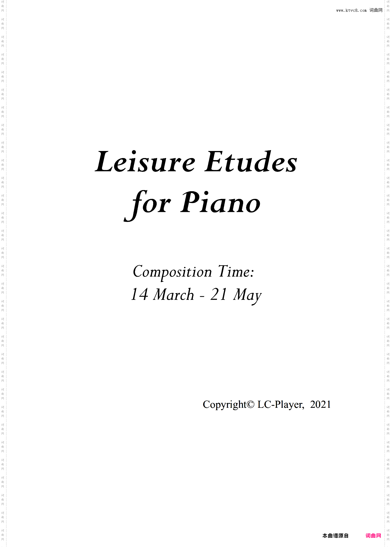 Leisure Etudes for Piano/钢琴练习曲集“闲时”【原创钢琴曲】